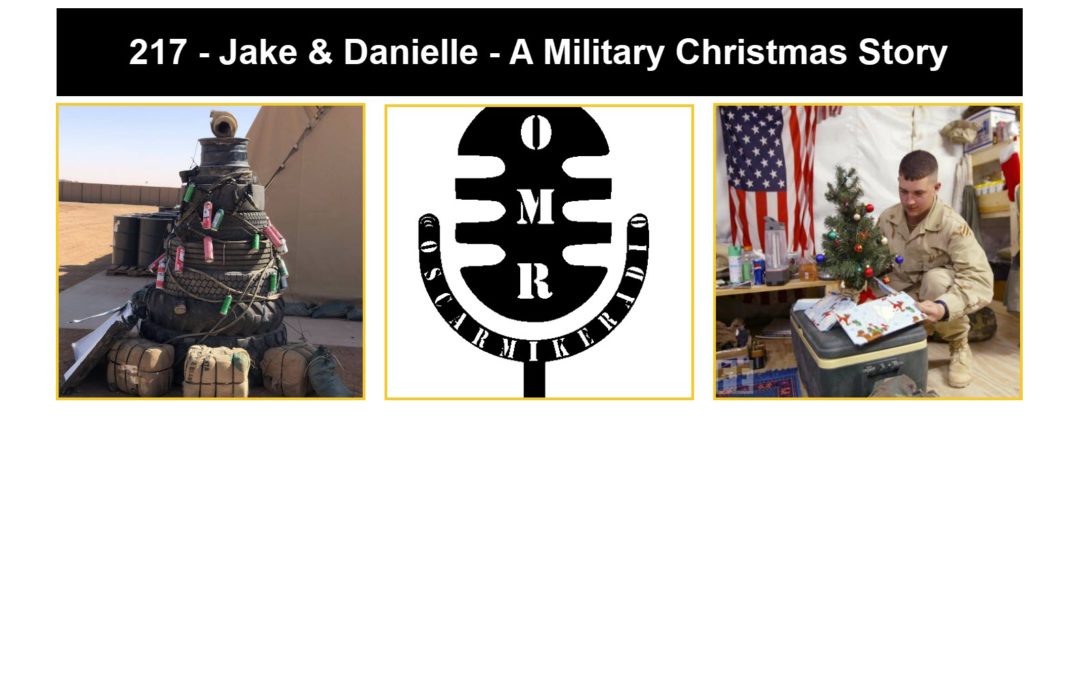 217 – Jake and Danielle – A Military Christmas Story