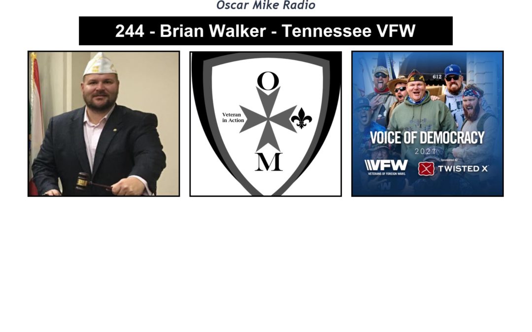 244 – Brian Walker – Tennessee VFW