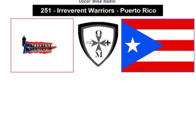 251 – Irreverent Warriors – Puerto Rico