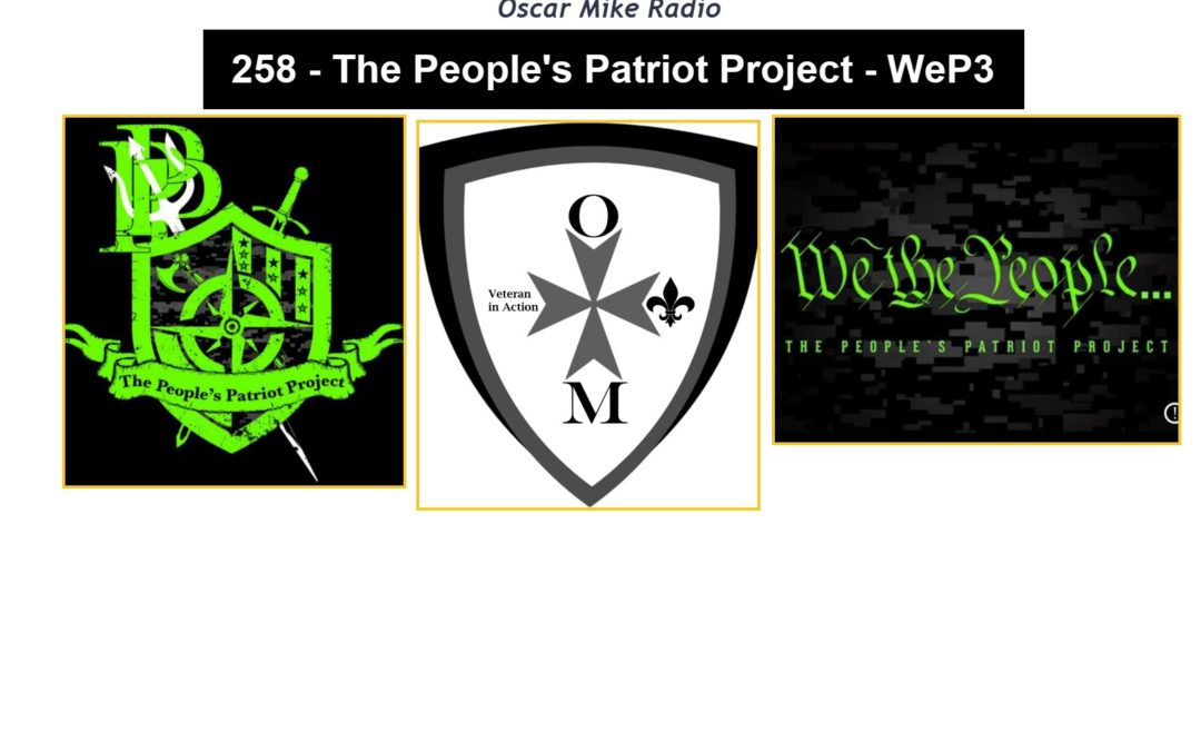 258 – The People’s Patriot Project